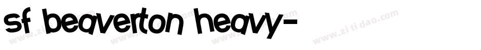 sf beaverton heavy字体转换